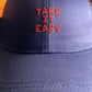 Take It Easy Cap